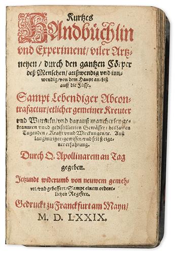 RYFF, WALTHER HERMANN.  Kurtzes Hand-Büchlein, und Experiment, vieler Artzneyen. 1579 + WEYER [or WIER], JOHANN. Artzney Buch. 1583